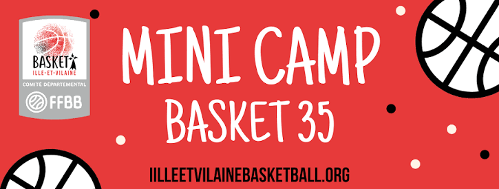 RETOUR DES MINI CAMPS BASKET 35